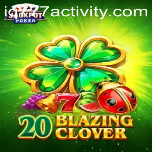 Discover the Exciting World of 20BlazingClover: A Game That Tests Your Luck and Strategy