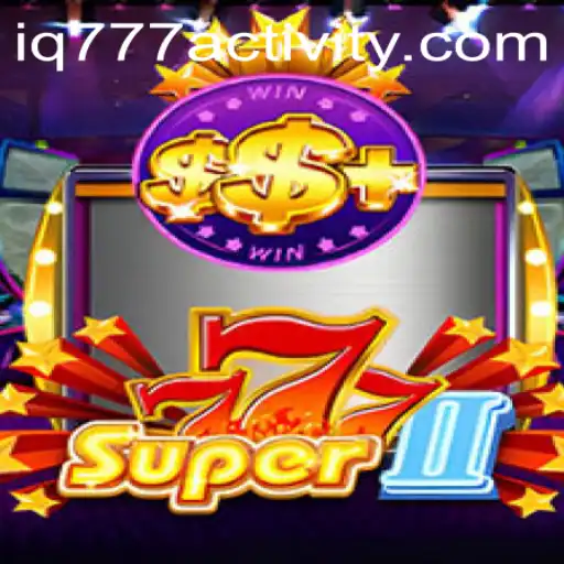 Super777II Game Overview and Guidelines